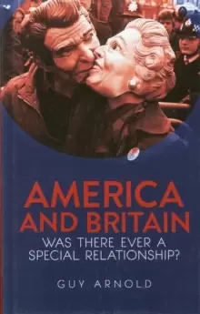 Image of America and Britain : Was There Ever A Special Relationship?