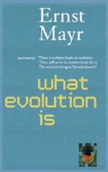 Image of What Evolution Is by Ernst Mayr Hardback