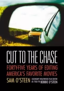Image of Cut to the chase by Sam OSteen