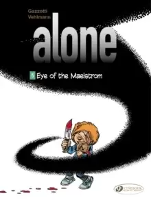Image of Alone 5 - Eye Of The Maelstrom