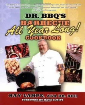 Image of Dr. Bbqs barbecue All Year Long Cookbook by Ray Lampe Book