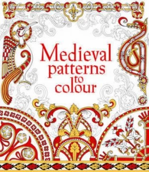 Image of Medieval Patterns to Colour by Struan Reid Paperback