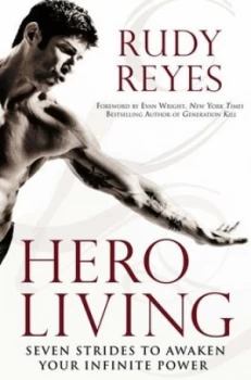 Image of Hero Living by Rudy Reyes and Angela Smith Book