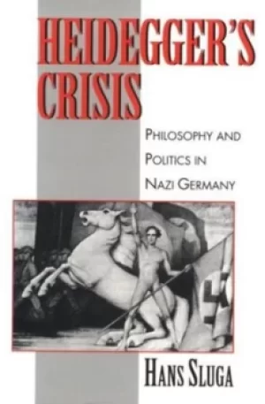 Image of Heideggers crisis by Hans D Sluga