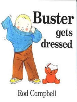 Image of Buster Gets Dressed by Rod Campbell Book