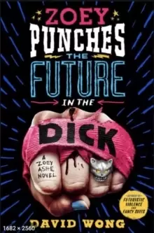 Image of Zoey Punches the Future in the Dick
