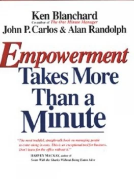 Image of Empowerment Takes More Than a Minute by Ken Blanchard Hardback