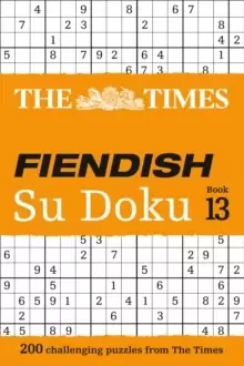 Image of The Times Fiendish Su Doku Book 13 : 200 Challenging Su Doku Puzzles