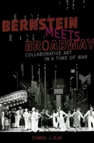 Image of Bernstein meets Broadway by Carol Oja
