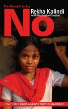 Image of The strength to say no by Rekha Kalindi