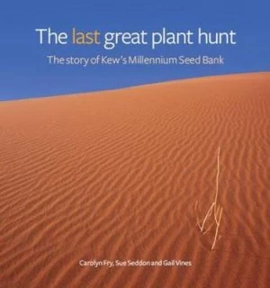 Image of The Last Great Plant Hunt by Carolyn Fry Hardback