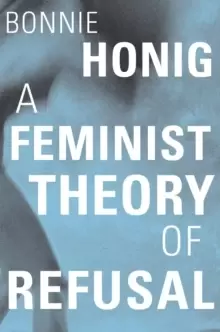 Image of A Feminist Theory of Refusal