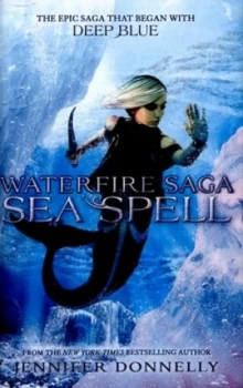 Image of Sea Spell by Jennifer Donnelly Hardback