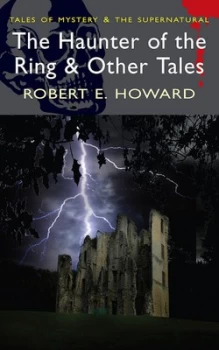 Image of The Haunter of the Ring and Other Tales by Robert E. Howard Paperback