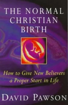 Image of The Normal Christian Birth by David Pawson Paperback