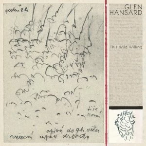 image of This Wild Willing by Glen Hansard CD Album