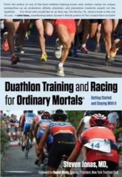 Image of Duathlon Training and Racing for Ordinary Mortals by Steven M.D Jonas Paperback