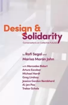Image of Design and Solidarity by Rafi Segal