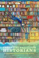 Image of essential skills for historians a practical guide to researching the past