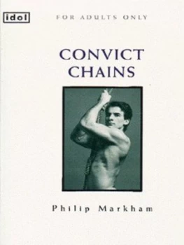 Image of Convict Chains by Philip Markham Book