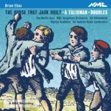 Image of Brian Elias: The House That Jack Built/A Talisman/Doubles