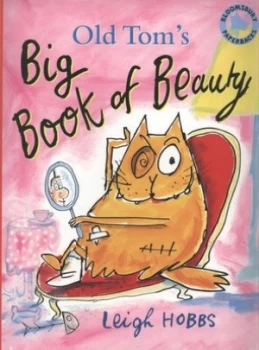 Image of Old Toms Big Book of Beauty by Leigh Hobbs Book