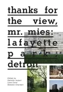 Image of thanks for the view mr mies lafayette park detroit