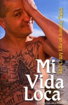 Image of Mi Vida Loca by Johnny Tapia Hardback