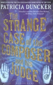 Image of The strange case of the composer and his judge by Patricia Duncker