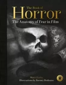 Image of The Book of Horror : The Anatomy of Fear in Film