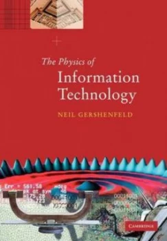 Image of The Physics of Information Technology by Neil Gershenfeld Paperback