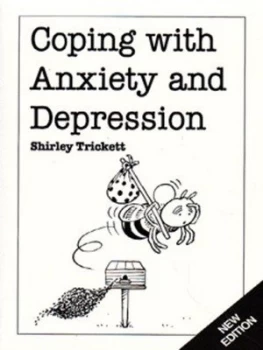 Image of Coping with Anxiety and Depression by Shirley Trickett Paperback