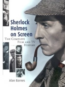 Image of Sherlock Holmes on Screen by Alan Barnes Paperback
