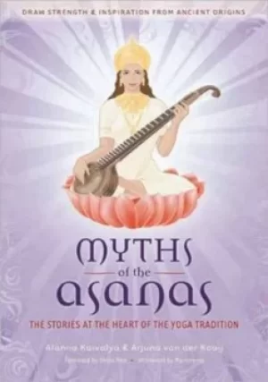 Image of Myths of the Asanas by Alanna Kaivalya