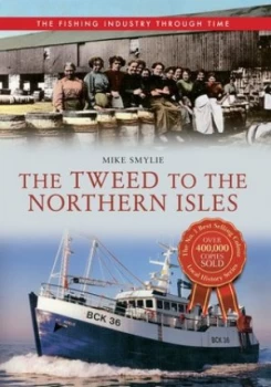 Image of The Tweed to the Northern Isles by Mike Smylie