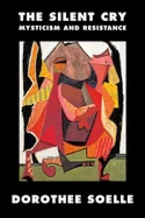Image of silent cry mysticism and resistance