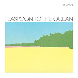 Image of Jib Kidder - Teaspoon To The Ocean Vinyl