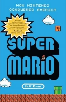 Image of Super Mario by Jeff Ryan Paperback