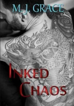 Image of Inked Chaos by M. J Grace Paperback