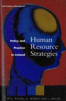 Image of Human Resource Strategies by William K Roche and Kathy Monks and James Walsh and University College Dublin Book