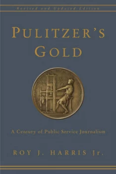 Image of Pulitzers gold by Roy Harris , Jr.