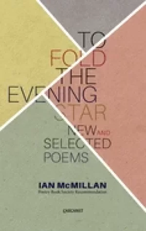 Image of to fold the evening star new and selected poems
