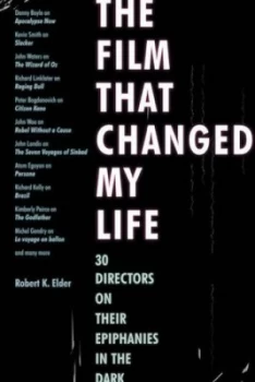 Image of The Film That Changed My Life by Robert K. Elder Paperback