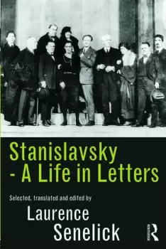Image of Stanislavsky: A Life in Letters
