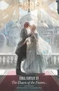 Image of final fantasy xv the dawn of the future