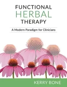 Image of Functional Herbal Therapy : A Modern Paradigm for Clinicians