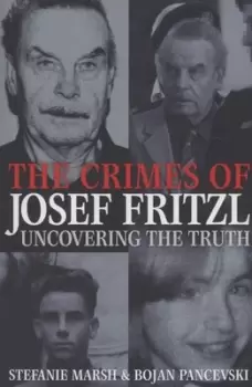 Image of The crimes of Josef Fritzl - Stefanie Marsh - Paperback - Used