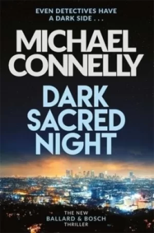 Image of Dark Sacred Night by Michael Connelly