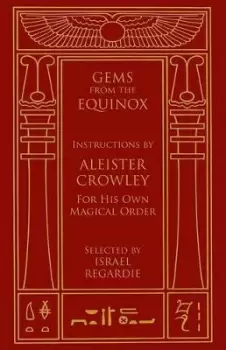 Image of Gems from the Equinox by Aleister Crowley