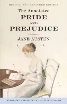 Image of The Annotated Pride and Prejudice : A Revised and Expanded Edition